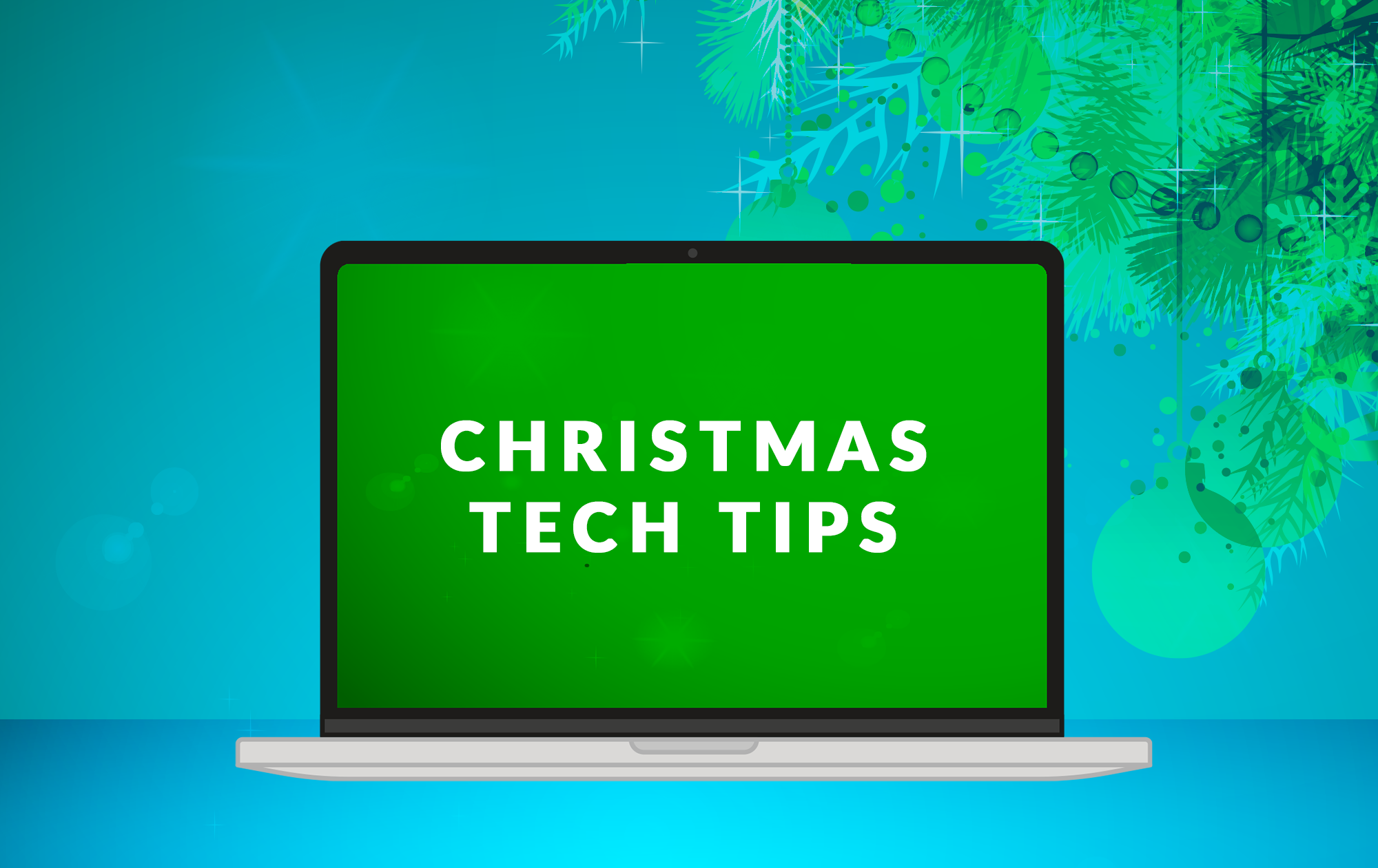 Technology Tips for a Smooth Holiday Season